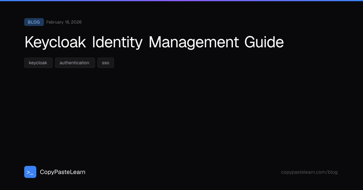 Keycloak Identity Management Guide — CopyPasteLearn