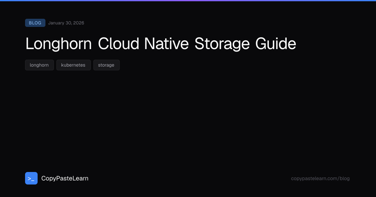 Longhorn Cloud Native Storage Guide — CopyPasteLearn