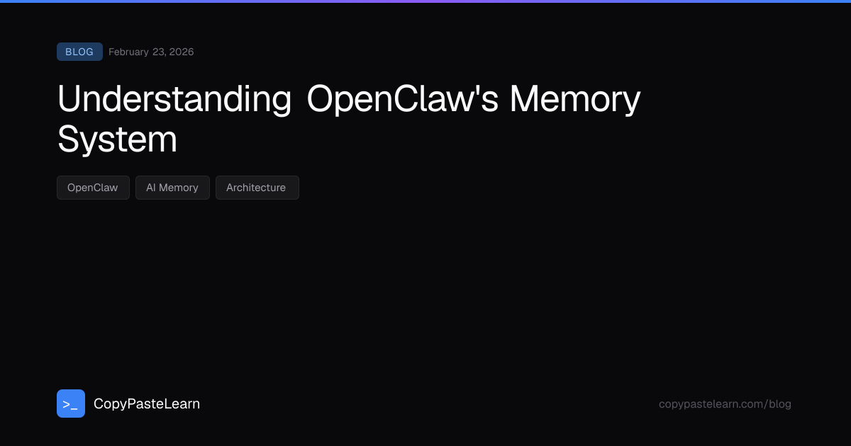 Understanding OpenClaw's Memory System — CopyPasteLearn