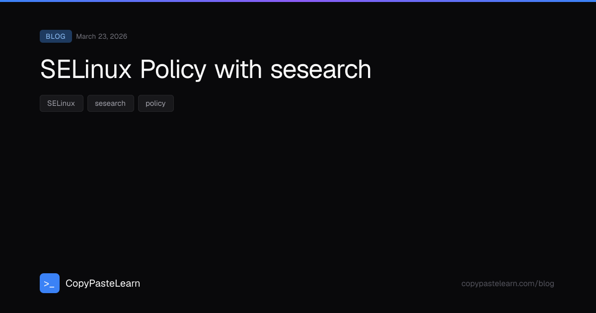 SELinux Policy with sesearch — CopyPasteLearn