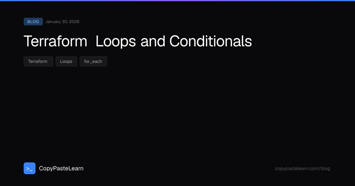 Terraform Loops and Conditionals — CopyPasteLearn