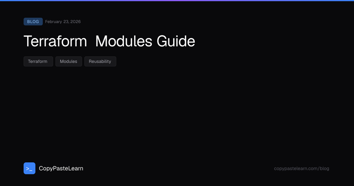 Terraform Modules Guide — CopyPasteLearn